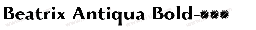 Beatrix Antiqua Bold字体转换